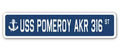 USS POMEROY AKR 316 Street Sign F272